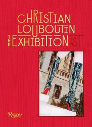 Coffee Table Book – The Exhibitionist – Christian Louboutin