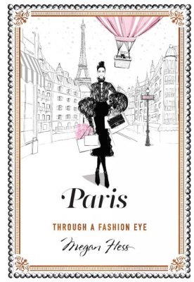 Coffee Table Book – Paris – Through A Fashion Eye